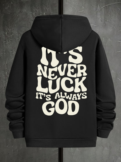 Stylish Faith-Inspired Hoodie - Soft Polyester Knit Fabric, Geometric Lettering Pattern, Casual Fit with Slight Stretch, "It's Never Luck, It's Always God" Inspirational Print, Regular Fit, Unisex Design